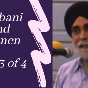 [Lecture] Gurbani and Women Part Three