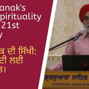Guru Nanak's Sikhi: Spirituality for the 21st Century | Dr Karminder Singh