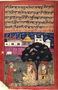 A miniature of Guru Nanak and Mardana under the mango tree. They meet an emissary. Verses from SGGS at the top of the pic.